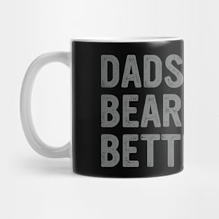 Dads with Beards are Better Vintage Father's Day Joke Mug